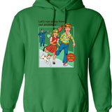 Let's Raise Hell Hoodie - Retro Graphic Pullover Hoodie for Men & Women - Green
