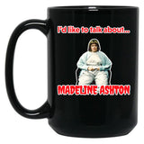 Like to Talk About -Madeline Ashton Quote Becomes Her Death Film Black Coffee Mug, Gift Coffee Mug - Black