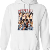 Limited Desperate Housewives Vintage Hoodie Gift for Woman and Man Graphic Pullover Hoodie - White