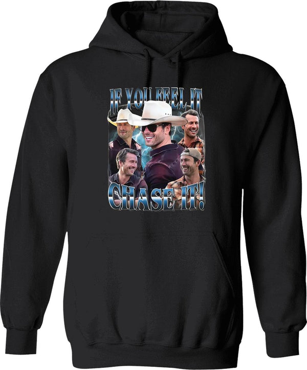 Limited If You Feel it Chase It Glen Powell Vintage Hoodie Gift for Woman and Man Graphic Pullover Hoodie - Black