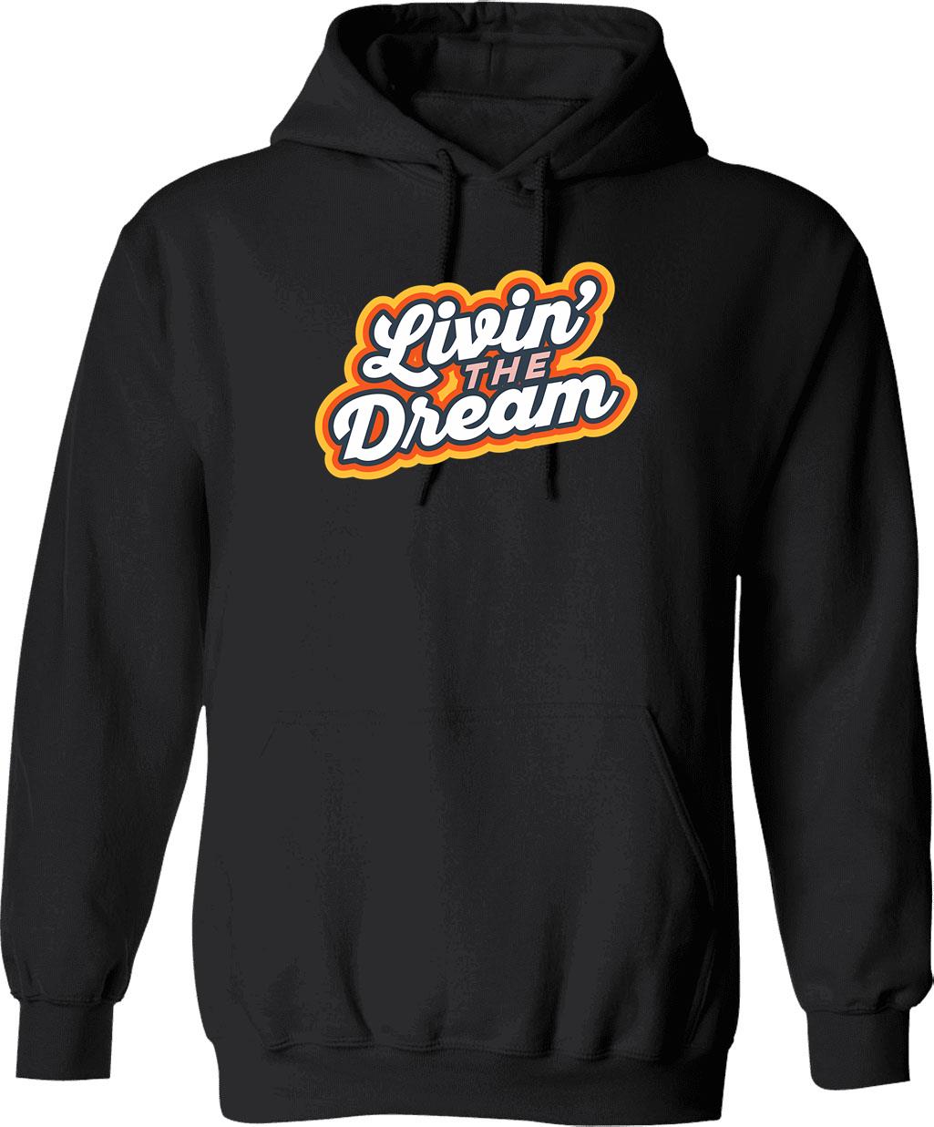 Livin' The Dream Vintage Styled Distressed (1) Hoodie - Black