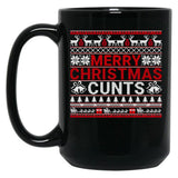 Merry Christmas Cunts Ugly Christmas Sweater Gift Black Coffee Mug, Gift Coffee Mug - Black