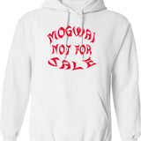 Mogwai Not For Sale Graphic Pullover Hoodie - White