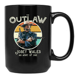 Outlaw Josey Wales Black Coffee Mug, Gift Coffee Mug