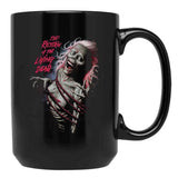 Return of The Living Dead Feel Myself Rotting Black Coffee Mug, Gift Coffee Mug