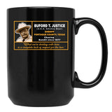 Sheriff Buford T Justice Black Coffee Mug, Gift Coffee Mug