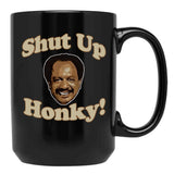 Shut Up Honky Worn Black Coffee Mug, Gift Coffee Mug
