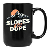 Slopes are Dope Funny Skiing Black Coffee Mug, Gift Coffee Mug