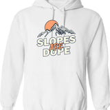 Slopes are Dope Funny Skiing Graphic Pullover Hoodie - White