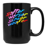 Softer Worser Slower Weaker Black Coffee Mug, Gift Coffee Mug