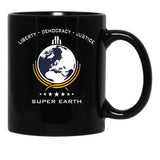 Super Earth Diving Into Hell For Liberty Black Coffee Mug, Gift Coffee Mug - Black