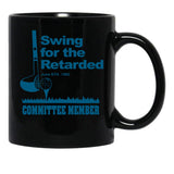 Swing for The Retarded June 6th 1982 Committee Black Coffee Mug, Gift Coffee Mug - Black