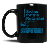 Swing for The Retarded June 6th 1982 Committee Black Coffee Mug, Gift Coffee Mug