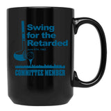 Swing for The Retarded June 6th 1982 Committee Black Coffee Mug, Gift Coffee Mug