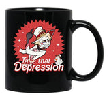 TAKE That Depression Black Coffee Mug, Gift Coffee Mug - Black