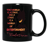 The World Is A Stage The Radio Demon Hazbin Hotel Black Coffee Mug Black Coffee Mug, Gift Coffee Mug - Black