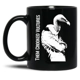 Them Crooked Vulture Black Coffee Mug, Gift Coffee Mug