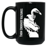 Them Crooked Vulture Black Coffee Mug, Gift Coffee Mug - Black