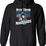 Uncle-Rico-Over-Them-Mountains-Hoodie-W Graphic Pullover Hoodie - Black