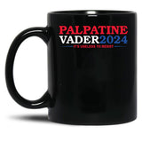 Vote Palpatine Vader 2024 Black Coffee Mug, Gift Coffee Mug