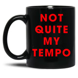 Whiplash - NOT QUITE MY TEMPO Black Coffee Mug, Gift Coffee Mug