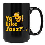 Ya Like Jazz Bee Movie Black Coffee Mug, Gift Coffee Mug