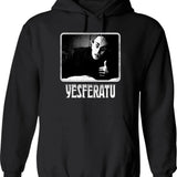 Yesferatu Funny Nosferatu Positive Goth Horror Lover Gift Meme Classic Graphic Pullover Hoodie - Black
